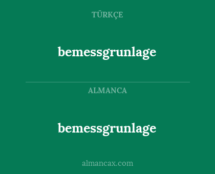 bemessgrunlage - bemessgrunlage