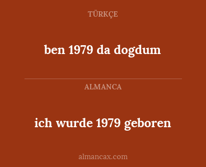 ben 1979 da dogdum - ich wurde 1979 geboren