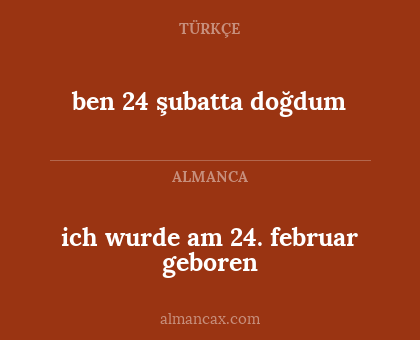 ich wurde am 24. februar geboren - ben 24 şubatta doğdum
