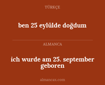 ben 25 eylülde doğdum - ich wurde am 25. september geboren