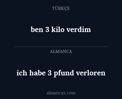 ich habe 3 pfund verloren - ben 3 kilo verdim