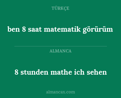 8 stunden mathe ich sehen - ben 8 saat matematik görürüm