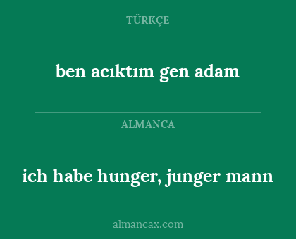 ich habe hunger, junger mann - ben acıktım gen adam