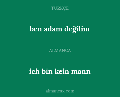 ben adam değilim - ich bin kein mann