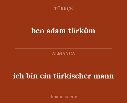 ich bin ein türkischer mann - ben adam türküm