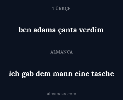 ben adama çanta verdim - ich gab dem mann eine tasche