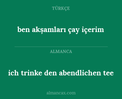 ben akșamları çay içerim - ich trinke den abendlichen tee