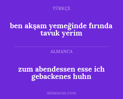 ben akşam yemeğinde fırında tavuk yerim - zum abendessen esse ich gebackenes huhn