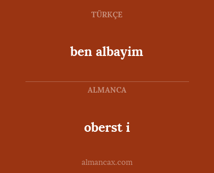 oberst i - ben albayim