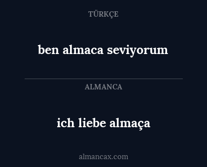 ben almaca seviyorum - ich liebe almaça