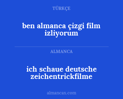 ich schaue deutsche zeichentrickfilme - ben almanca çizgi film izliyorum