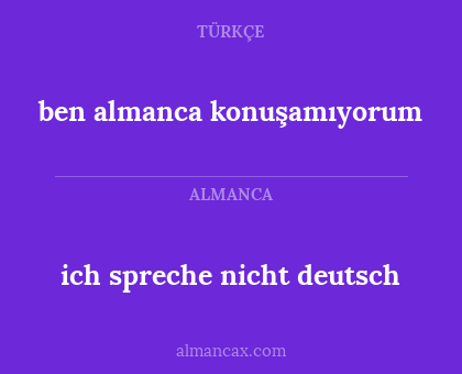 ich spreche nicht deutsch - ben almanca konuşamıyorum