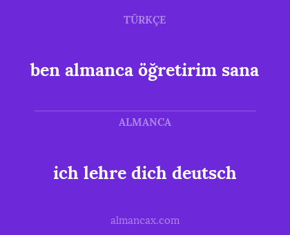 ich lehre dich deutsch - ben almanca öğretirim sana