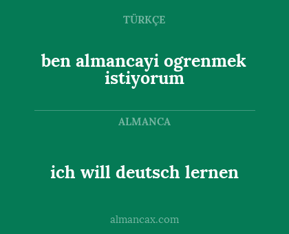 ich will deutsch lernen - ben almancayi ogrenmek istiyorum