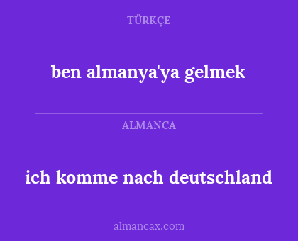 ich komme nach deutschland - ben almanya'ya gelmek