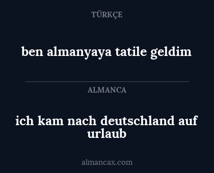 ich kam nach deutschland auf urlaub - ben almanyaya tatile geldim