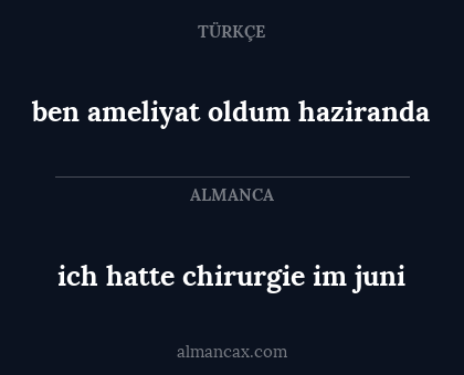 ben ameliyat oldum haziranda - ich hatte chirurgie im juni