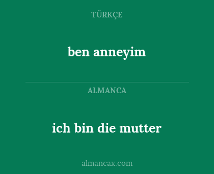 ben anneyim - ich bin die mutter