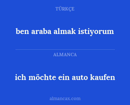 ben araba almak istiyorum - ich möchte ein auto kaufen