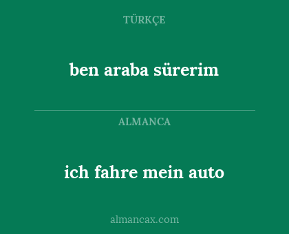 ich fahre mein auto - ben araba sürerim