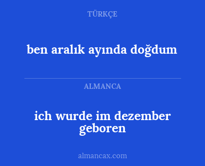 ich wurde im dezember geboren - ben aralık ayında doğdum