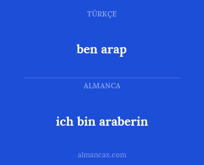 ben arap - ich bin araberin