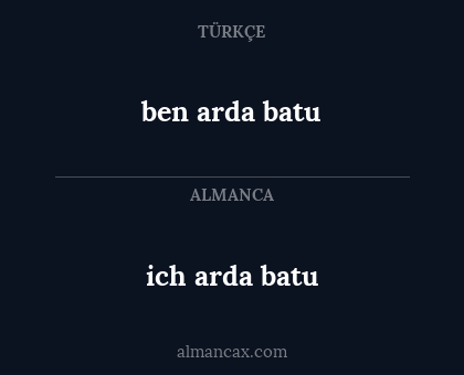 ich arda batu - ben arda batu