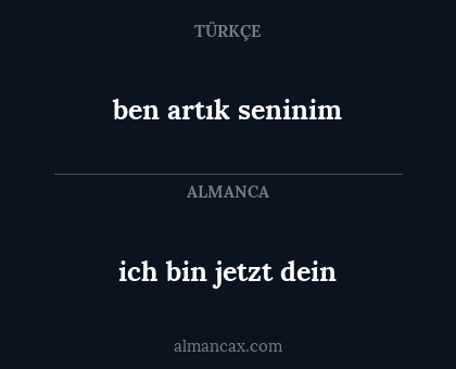 ich bin jetzt dein - ben artık seninim