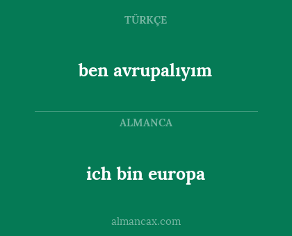ich bin europa - ben avrupalıyım