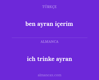 ben ayran içerim - ich trinke ayran