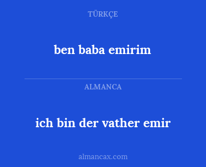 ben baba emirim - ich bin der vather emir