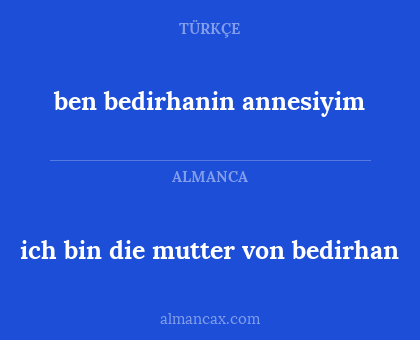 ich bin die mutter von bedirhan - ben bedirhanin annesiyim