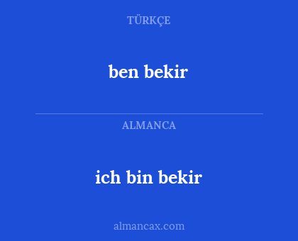 ich bin bekir - ben bekir
