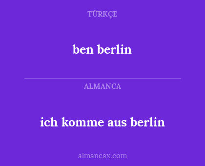 ich komme aus berlin - ben berlin