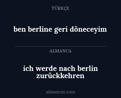 ich werde nach berlin zurückkehren - ben berline geri döneceyim