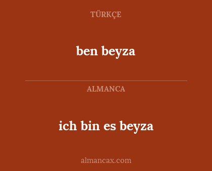 ich bin es beyza - ben beyza