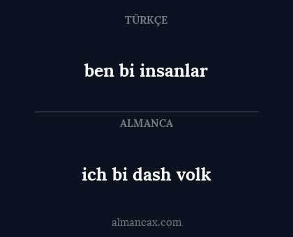 ich bi dash volk - ben bi insanlar