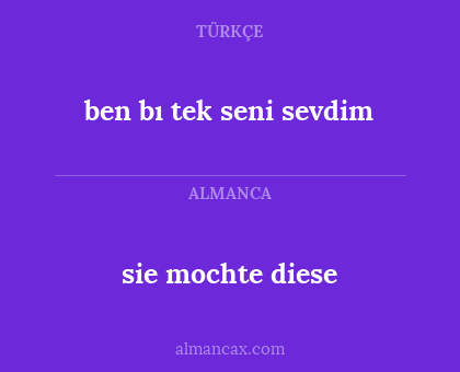 ben bı tek seni sevdim - sie mochte diese
