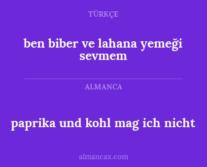 ben biber ve lahana yemeği sevmem - paprika und kohl mag ich nicht
