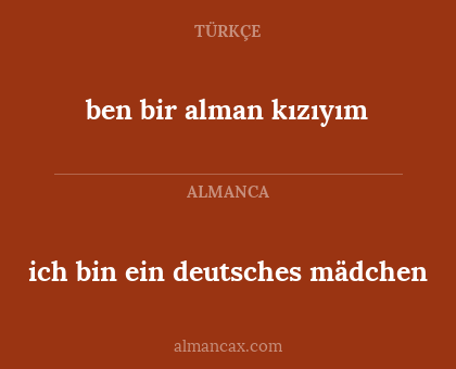 ich bin ein deutsches mädchen - ben bir alman kızıyım