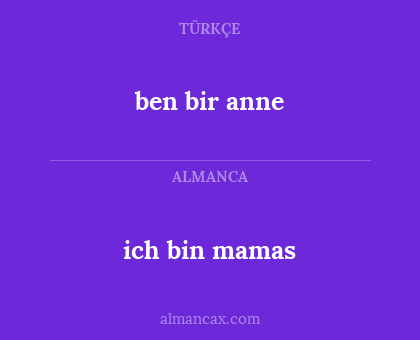 ich bin mamas - ben bir anne