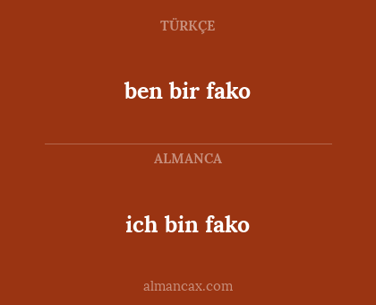 ich bin fako - ben bir fako