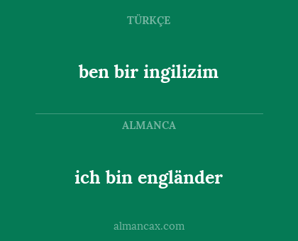 ich bin engländer - ben bir ingilizim