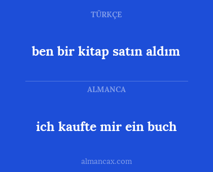 ich kaufte mir ein buch - ben bir kitap satın aldım