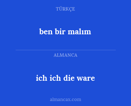 ben bir malım - ich ich die ware