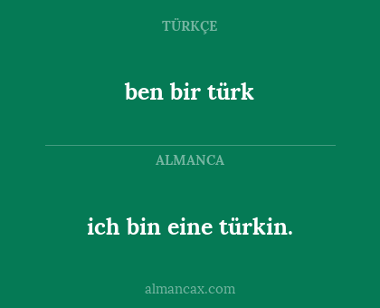ich bin eine türkin. - ben bir türk