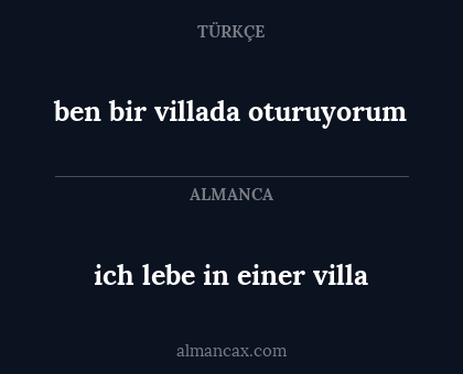 ben bir villada oturuyorum - ich lebe in einer villa