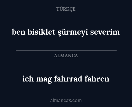ben bisiklet şürmeyi severim - ich mag fahrrad fahren