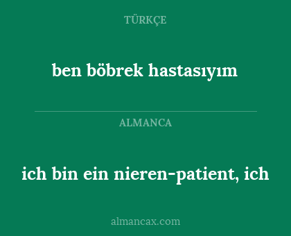 ben böbrek hastasıyım - ich bin ein nieren-patient, ich