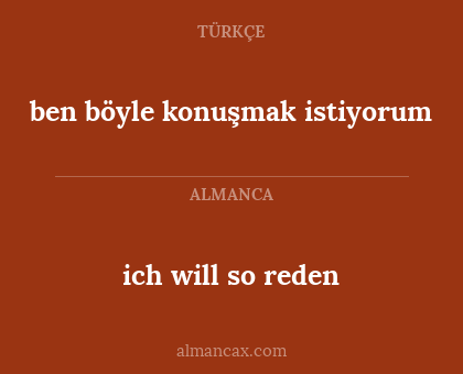 ich will so reden - ben böyle konuşmak istiyorum